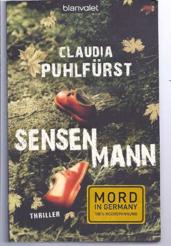 Sensenmann: Thriller - Puhlfürst, Claudia