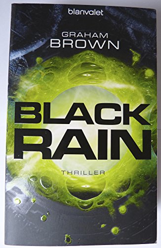 Black Rain: Thriller (9783442373840) by Brown, Graham