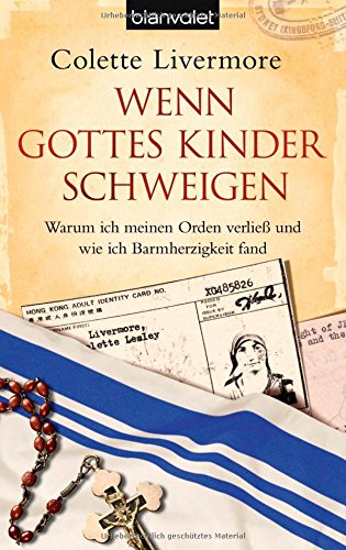 Beispielbild fr Wenn Gottes Kinder schweigen: Warum ich meinen Orden verlie und wie ich Barmherzigkeit fand zum Verkauf von medimops