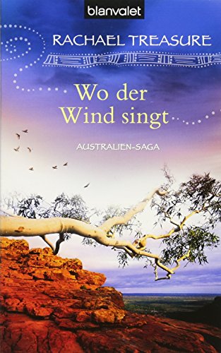 Beispielbild fr Wo der Wind singt: Australien-Saga zum Verkauf von medimops