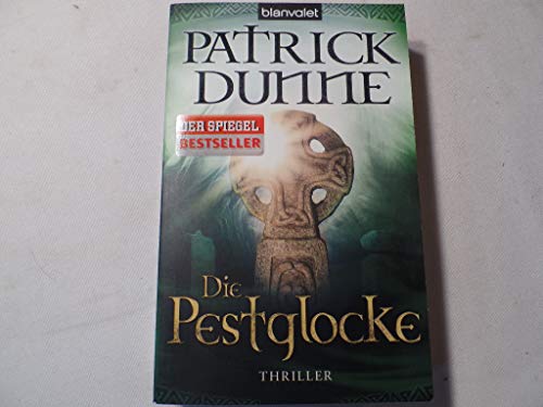 Die Pestglocke (9783442375066) by Patrick Dunne