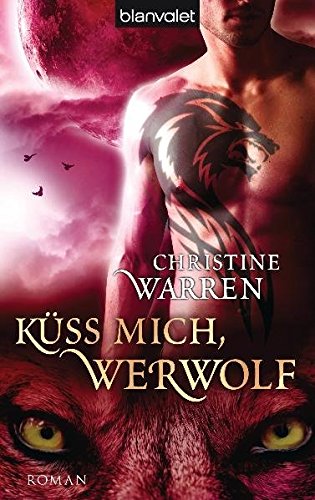 Stock image for Kss mich, Werwolf Roman for sale by Martin Preu / Akademische Buchhandlung Woetzel