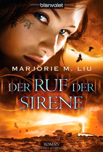 Der Ruf der Sirene (9783442375325) by Marjorie M. Liu