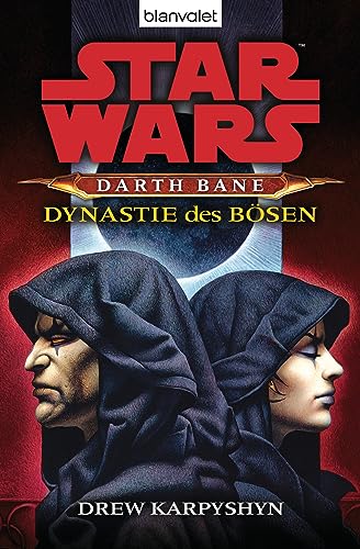 Star Wars Darth Bane : Dynastie des Bösen - Karpyshyn, Drew