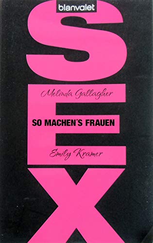 Stock image for Sex: So machen's Frauen for sale by medimops