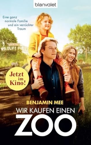 Stock image for Wir kaufen einen Zoo: Eine ganz normale Familie und ein verrückter Traum [Paperback] Mee, Benjamin and Krohm-Linke, Theda for sale by tomsshop.eu