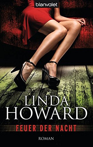 Feuer der Nacht: Roman - Howard, Linda
