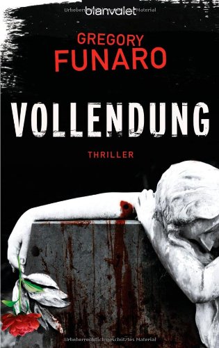 Stock image for Vollendung: Thriller for sale by medimops
