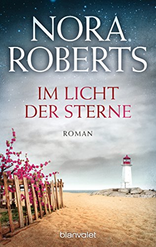 Im Licht der Sterne : Roman. (Nr. 37729) Blanvalet - Roberts, Nora und Ingrid (Übers.) Klein