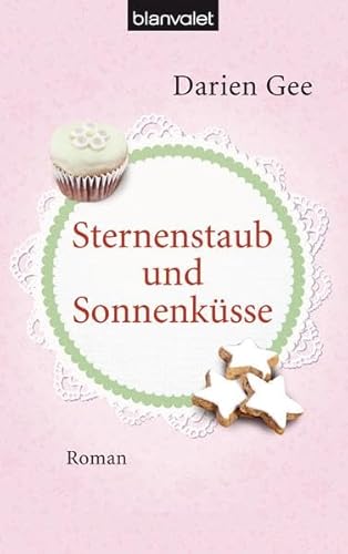 Stock image for Sternenstaub und Sonnenksse: Roman for sale by medimops
