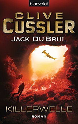 Killerwelle : Ein Juan-Cabrillo-Roman - Clive Cussler
