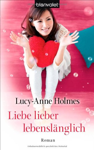 Imagen de archivo de Liebe lieber lebenslnglich: Roman a la venta por medimops