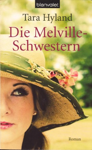 Beispielbild fr Die Melville-Schwestern: Roman zum Verkauf von medimops