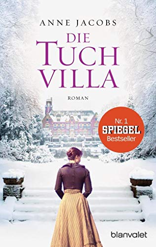 Die Tuchvilla: Roman - Jacobs, Anne