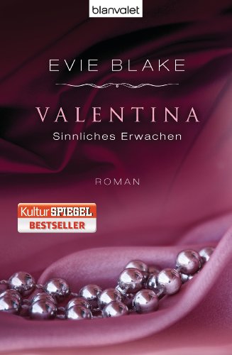 Imagen de archivo de Valentina: Sinnliches Erwachen a la venta por Buchstube Tiffany