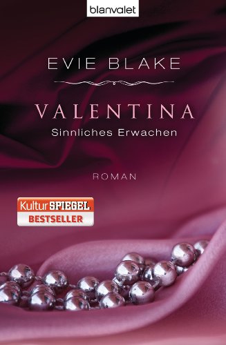 Stock image for Valentina: Sinnliches Erwachen for sale by Buchstube Tiffany