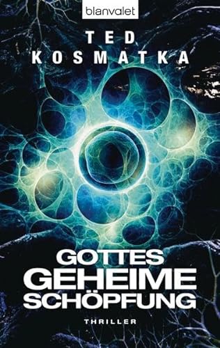 Stock image for Gottes geheime Schpfung: Thriller for sale by medimops