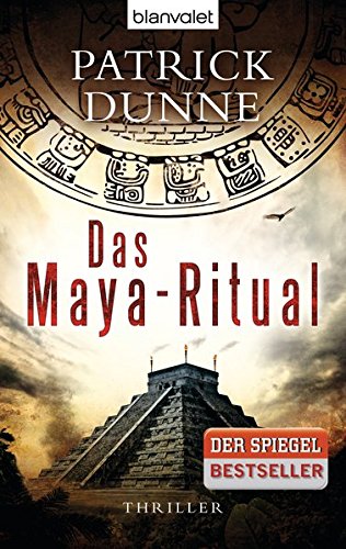 Beispielbild fr Das Maya-Ritual: Thriller zum Verkauf von medimops
