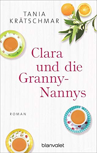 9783442382996: Krtschmar, T: Clara und die Granny-Nannys