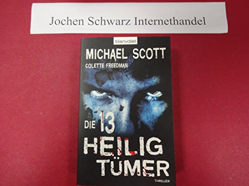 Stock image for Die 13 Heiligtmer: Thriller for sale by medimops