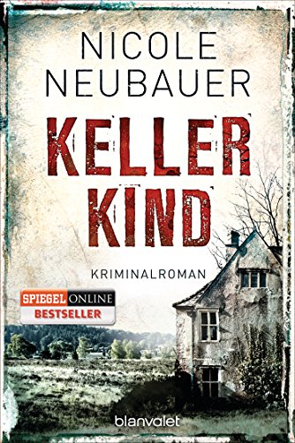 Stock image for Kellerkind: Roman (Kommissar Waechter, Band 1) for sale by Edition H. Schroeder e.K.