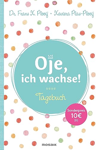 Stock image for Oje, ich wachse! - Tagebuch for sale by medimops
