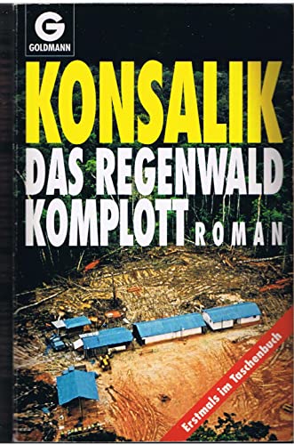 Beispielbild fr Das Regenwald-Komplott. Roman zum Verkauf von Bernhard Kiewel Rare Books