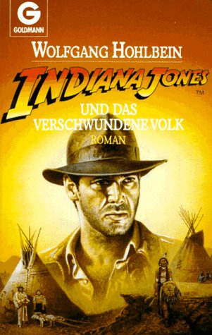 Indiana Jones und das verschwundene Volk - Hohlbein, Wolfgang
