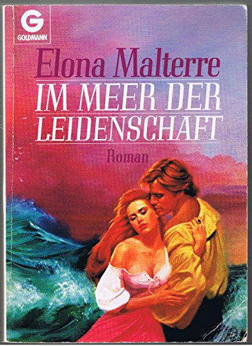 9783442410774: Im Meer der Leidenschaft. Roman. (German Edition)