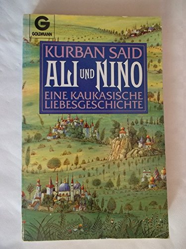 Imagen de archivo de Ali und Nino. Eine kaukasische Liebesgeschichte. a la venta por medimops