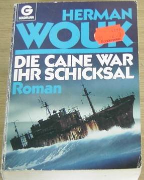 DIE CAINE WAR IHR SCHICKSAL. - Wouk, Herman