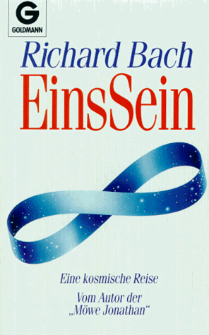 EinsSein. Eine kosmische Reise. (9783442412273) by Bach, Richard