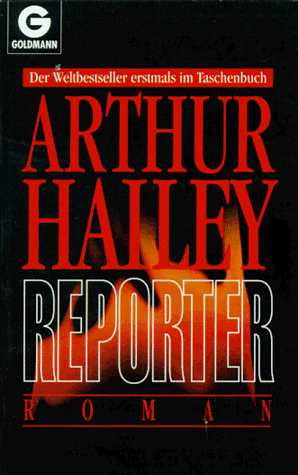 Reporter - Hailey, Arthur und Klaus Berr