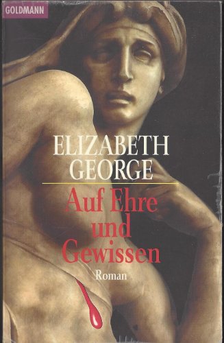 Imagen de archivo de Auf Ehre und Gewissen. Roman. Aus dem Amerikanischen von Mechtild Sandberg-Ciletti. Dritter Roman der Insepector Lynley und Barbara Havers Serie. Originaltitel: "Well-schooled in murder". - (=Goldmann Taschenbuch, 41350). a la venta por BOUQUINIST