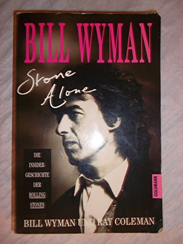 Stock image for Stone Alone. Die Insider- Geschichte der Rolling Stones for sale by medimops