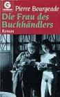 die frau des buchhändlers. roman. aus dem französischen von harald riemann