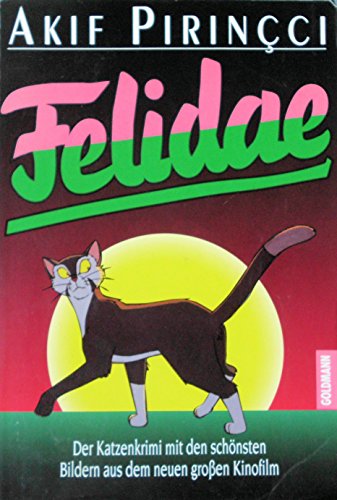 9783442415670: Felidae. Der Katzenkrimi mit den schnsten Bildern aus dem grossen Kinofilm