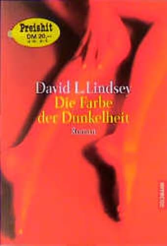 Die Farbe der Dunkelheit. (9783442416578) by Lindsey, David