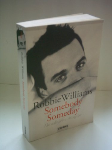 Stock image for Robbie Williams. Somebody Someday for sale by rebuy recommerce GmbH