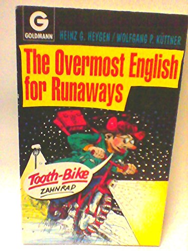 Stock image for The Overmost English for Runaways for sale by Eichhorn GmbH
