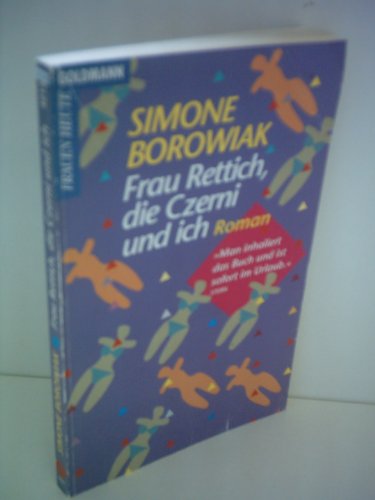 Stock image for Frau Rettich, die Czerni und ich: Roman (Goldmann Allgemeine Reihe) Borowiak, Simone for sale by tomsshop.eu