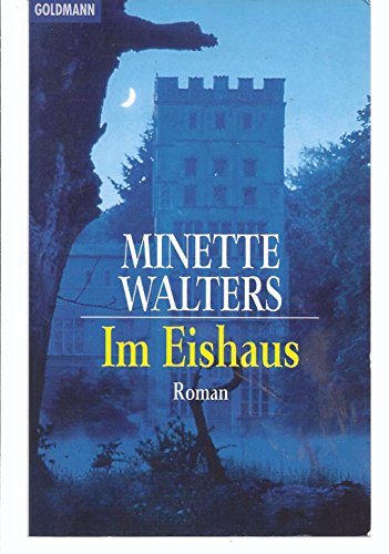 Im Eishaus : Roman.