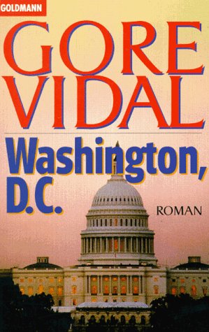 Washington, D.C. Roman. Aus dem Amerikanischen von Philip Weiler.