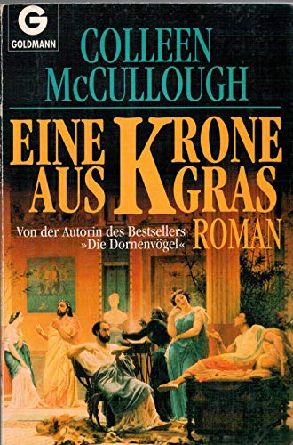 Die Krone aus Gras.: Roman.