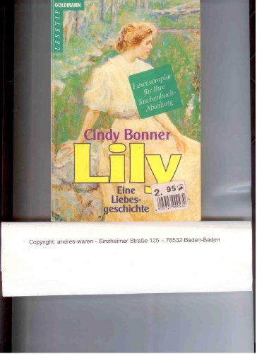Stock image for Lily. Eine Liebesgeschichte. TB for sale by Deichkieker Bcherkiste