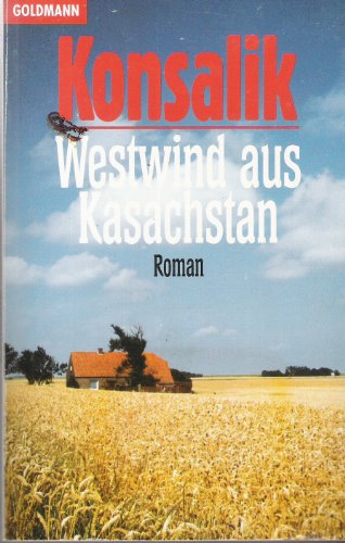 Beispielbild fr Westwind aus Kasachstan zum Verkauf von WorldofBooks