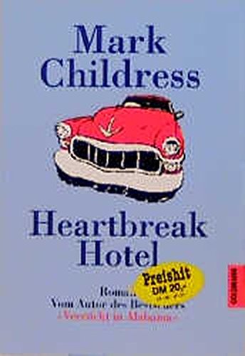 9783442423088: Heartbreak Hotel.