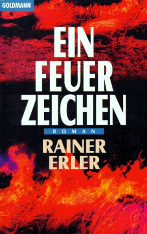 Beispielbild fr Ein Feuerzeichen zum Verkauf von Storisende Versandbuchhandlung