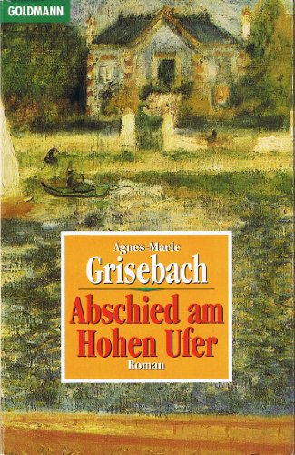 Imagen de archivo de Abschied am hohen Ufer. a la venta por medimops