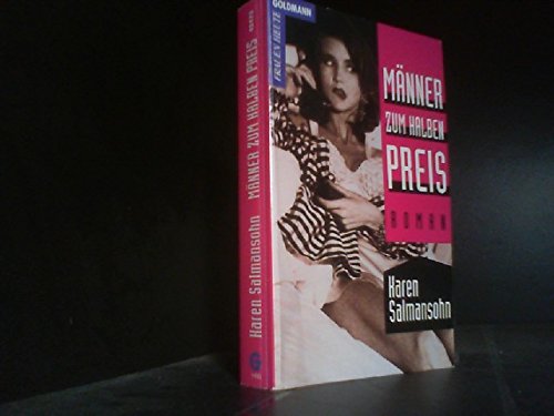 MÃ¤nner zum halben Preis: Roman. (9783442424733) by Karen Salmansohn